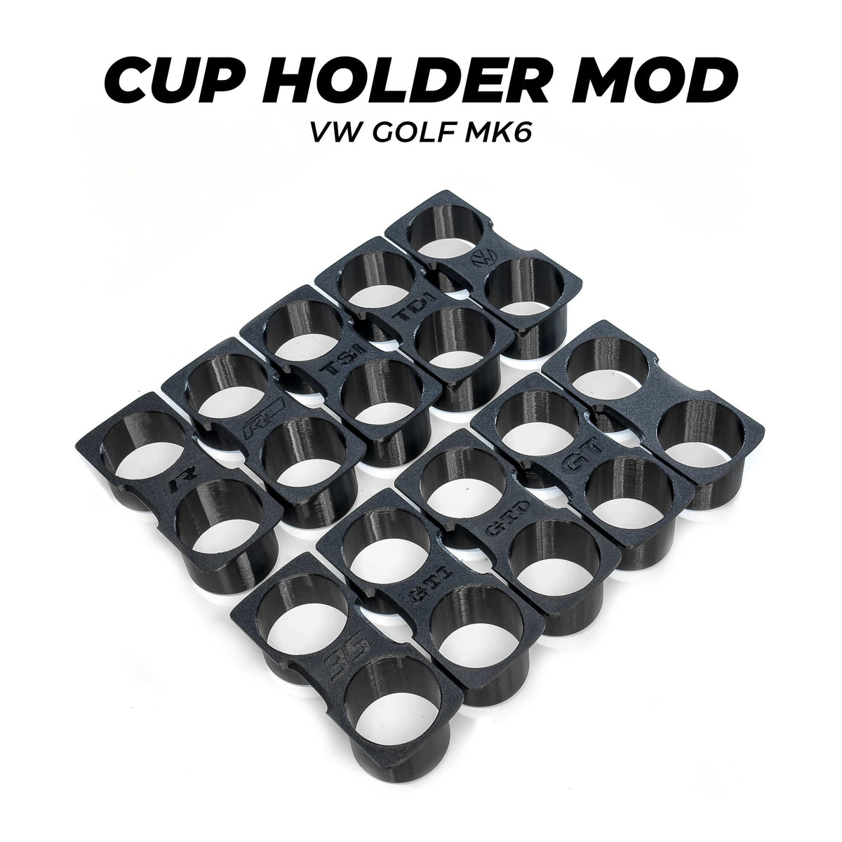 VW Golf MK6 Cup Holder Mod (Facelift) - R / Size S + Size M - High on Boost