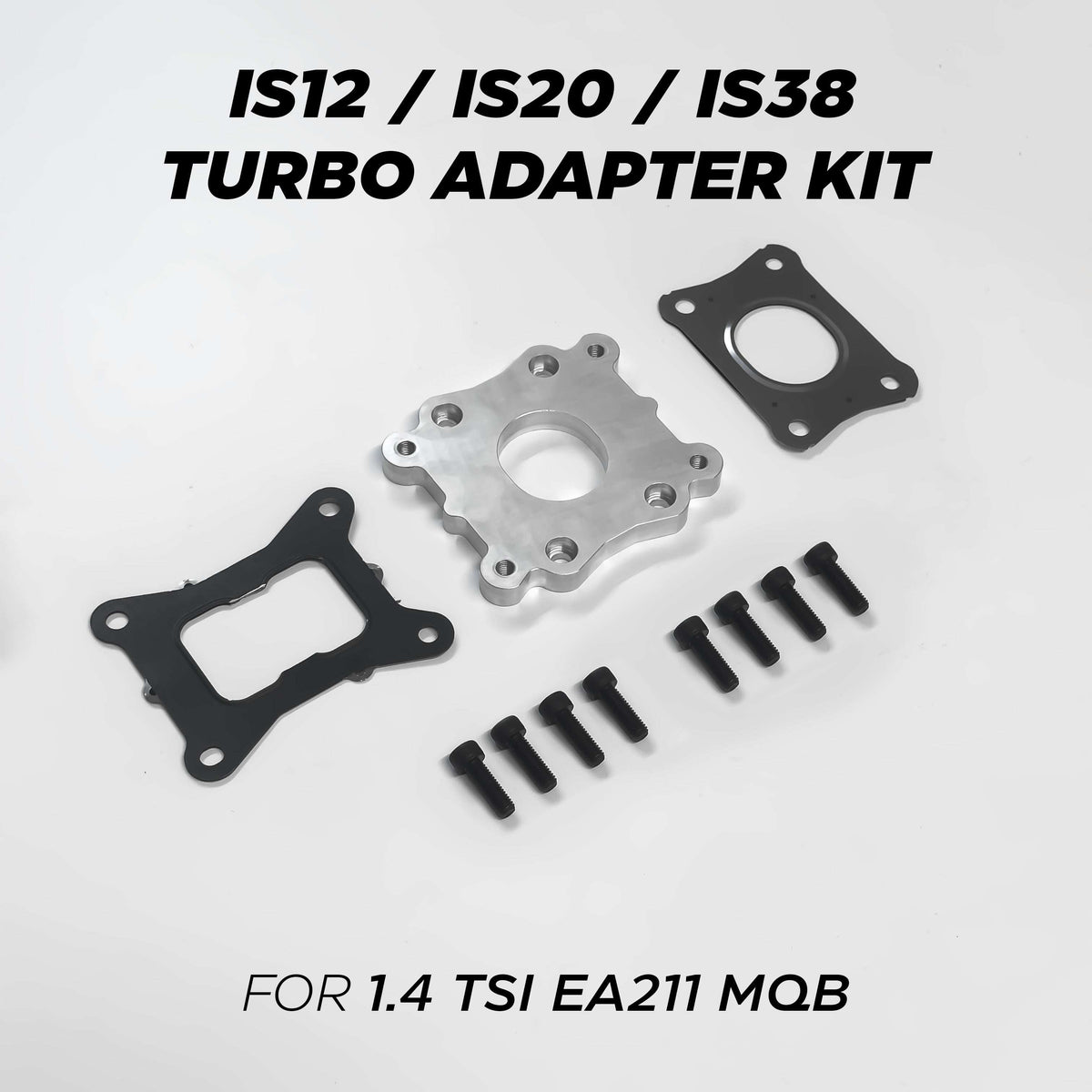 1.4 TSI EA211 MQB IS12/20/38 Turbo Adapter Kit- High on Boost