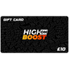 High on Boost - Gift Card